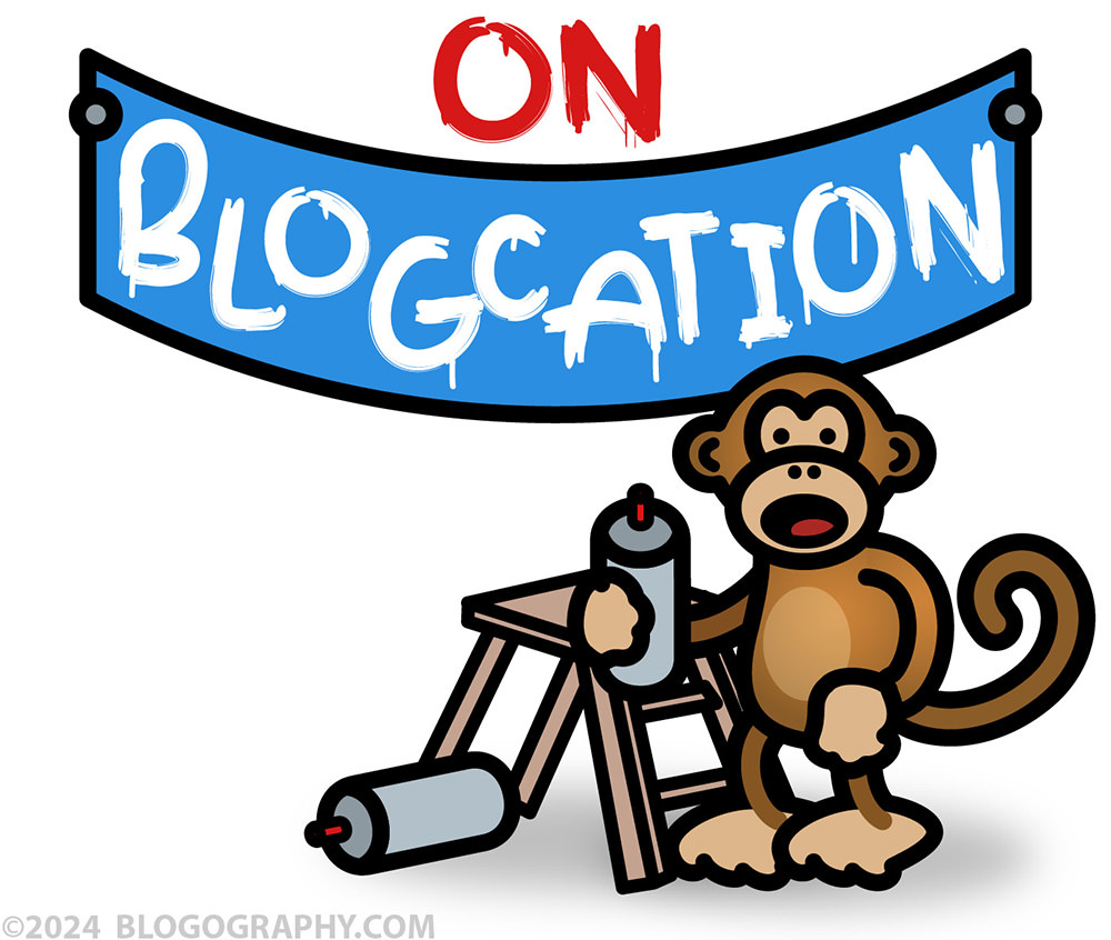 Bad Monkey has spray painted BLOGCATION on the banner with ON spray painted on the wall above to say ON BLOGCATION!